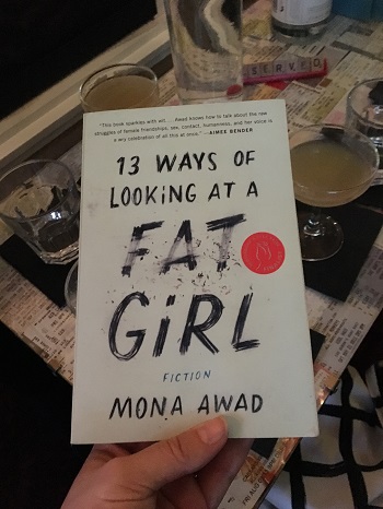 Mona Awad's 13 Ways of Looking at a Fat Girl