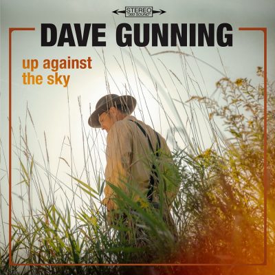 Dave Gunning Up Against the Sky Album Cover